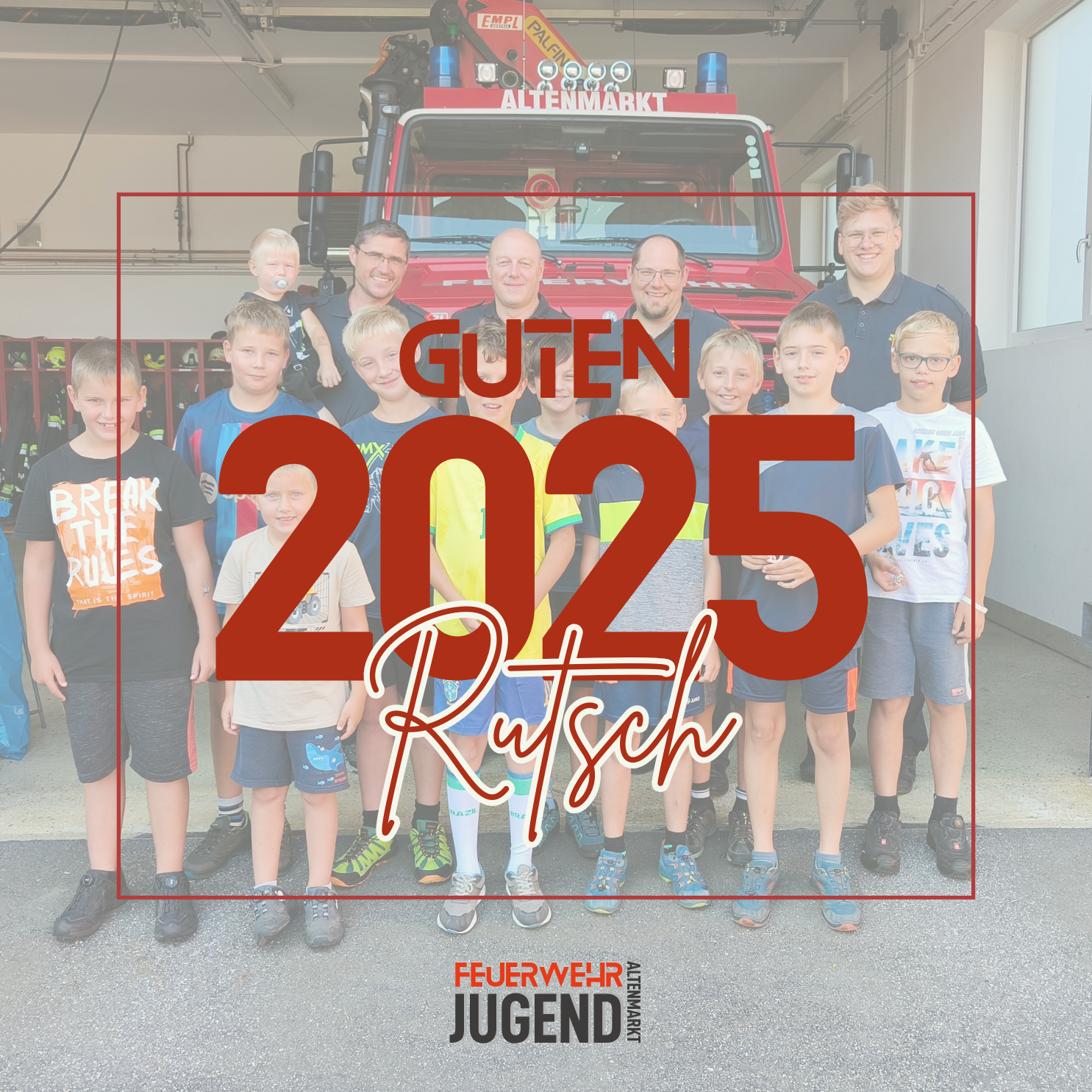 Glückwünsche und guten Rutsch ins neue Jahr 2025 von der Feuerwehrjugend Altenmarkt