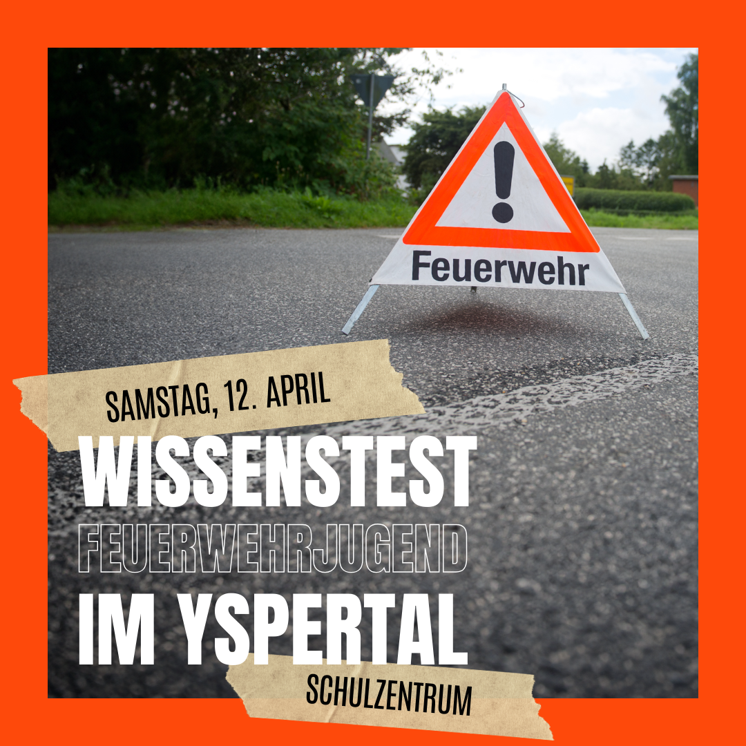 Ankündigung zum Wissenstest der Feuerwehrjugend des Bezirkes Melk im Yspertal